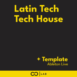 Latin Tech Tech House + Template Ableton Live